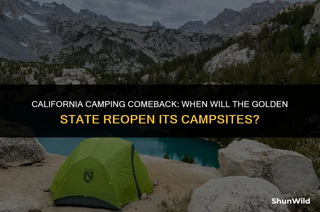 when will california allow camping