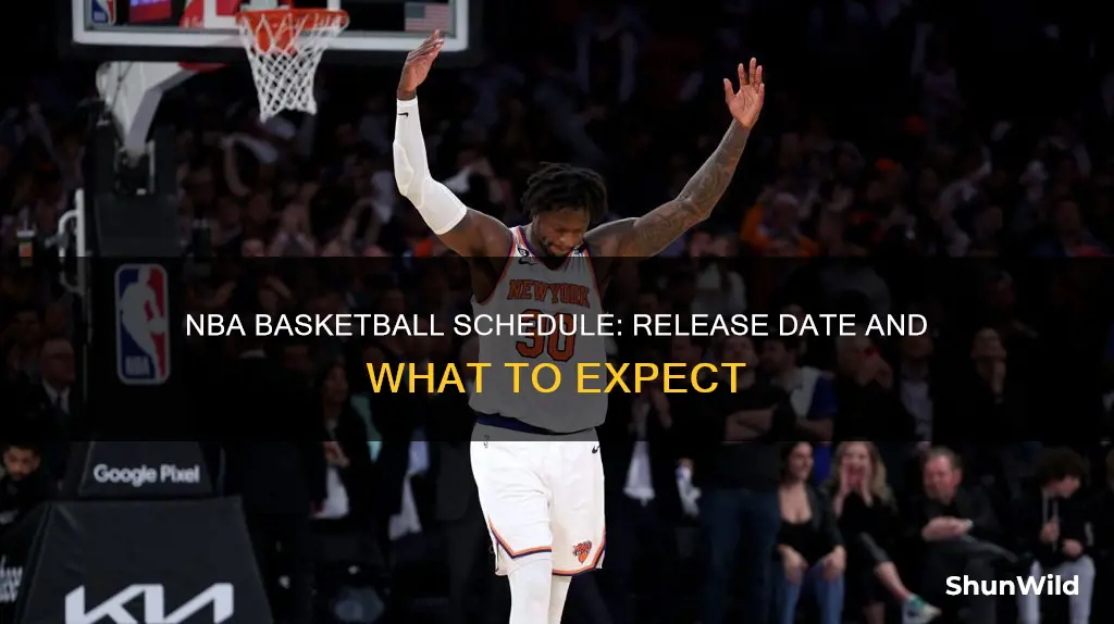 when will nba basketball schedule be released