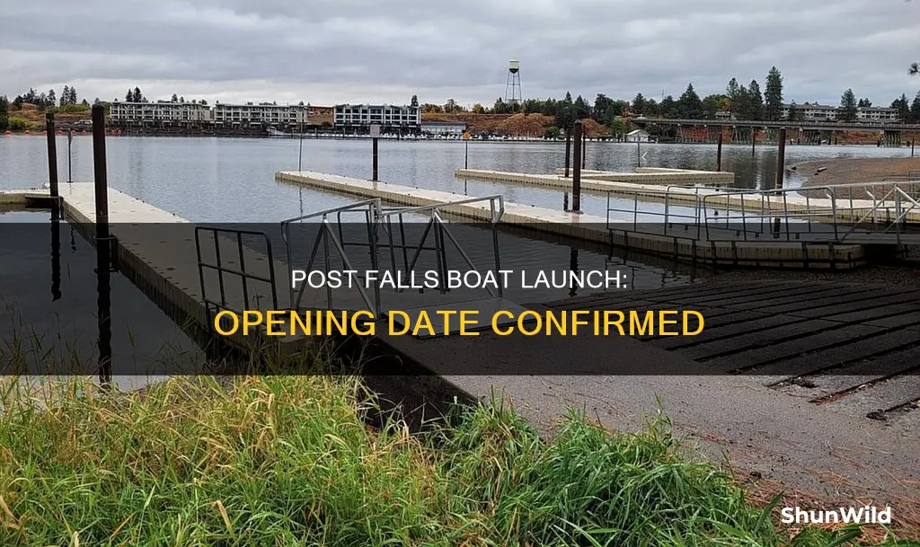 when will post falls boat launch open