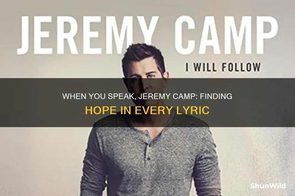 when you speak jeremy camp