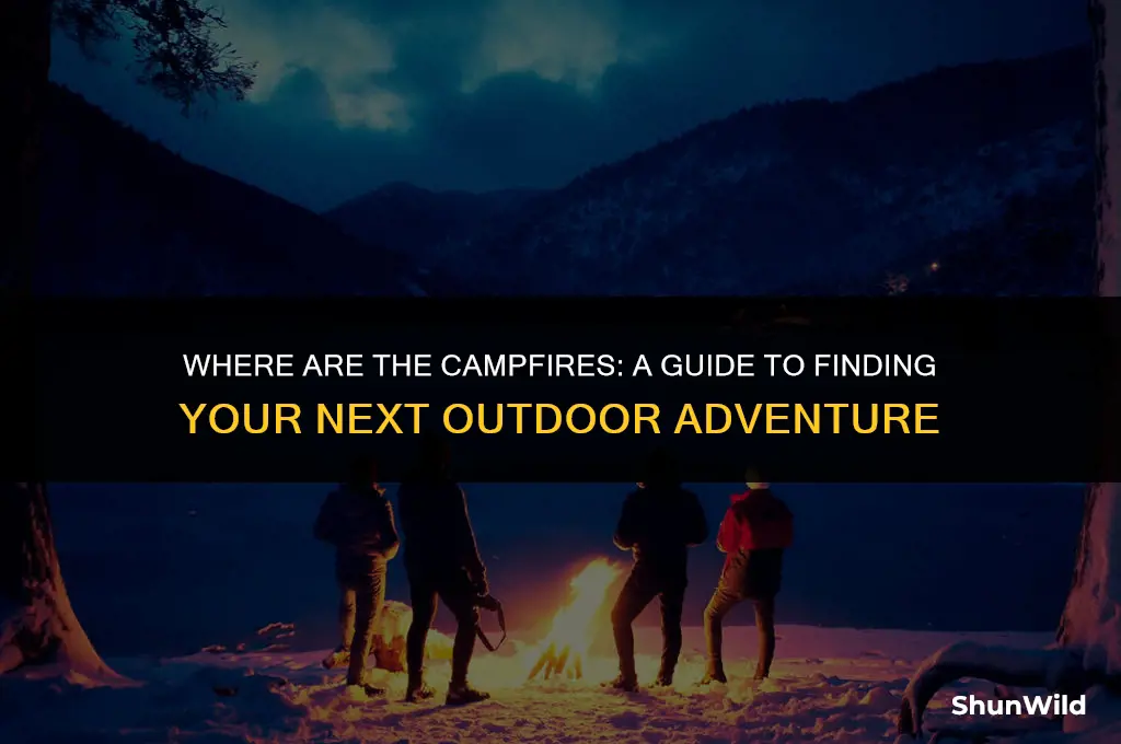 where are the camp fires
