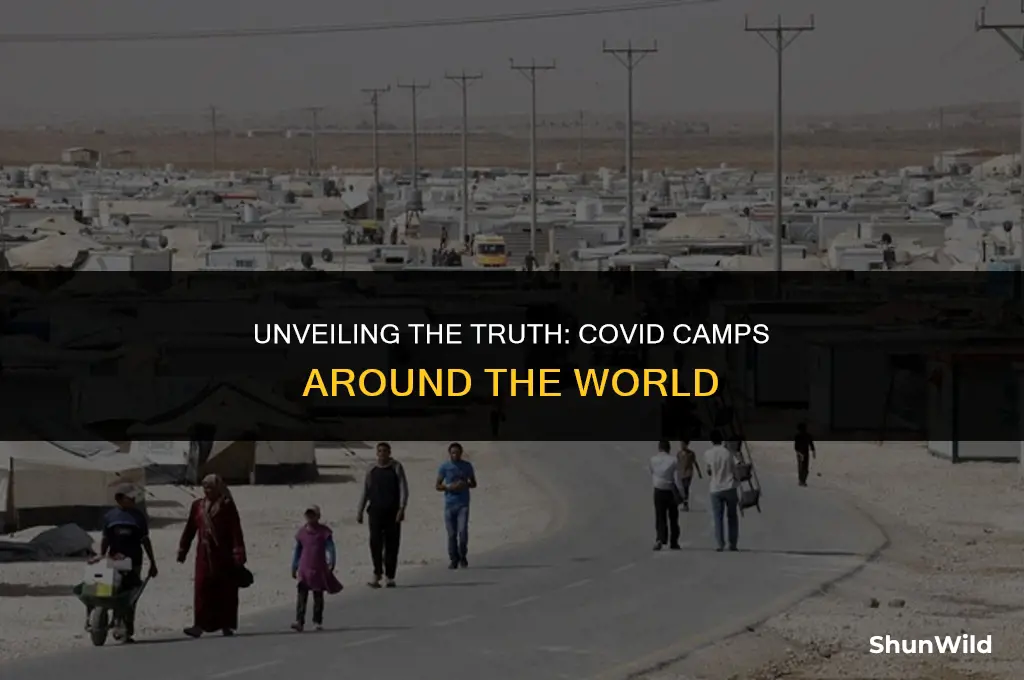 where are the covid camps