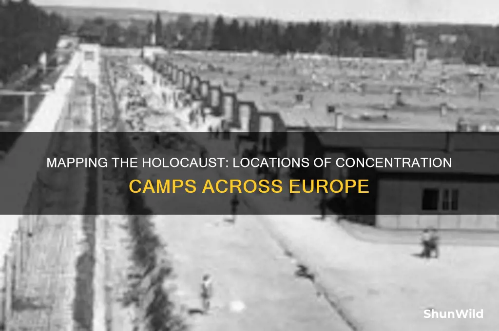 where are the holocaust concentration camps