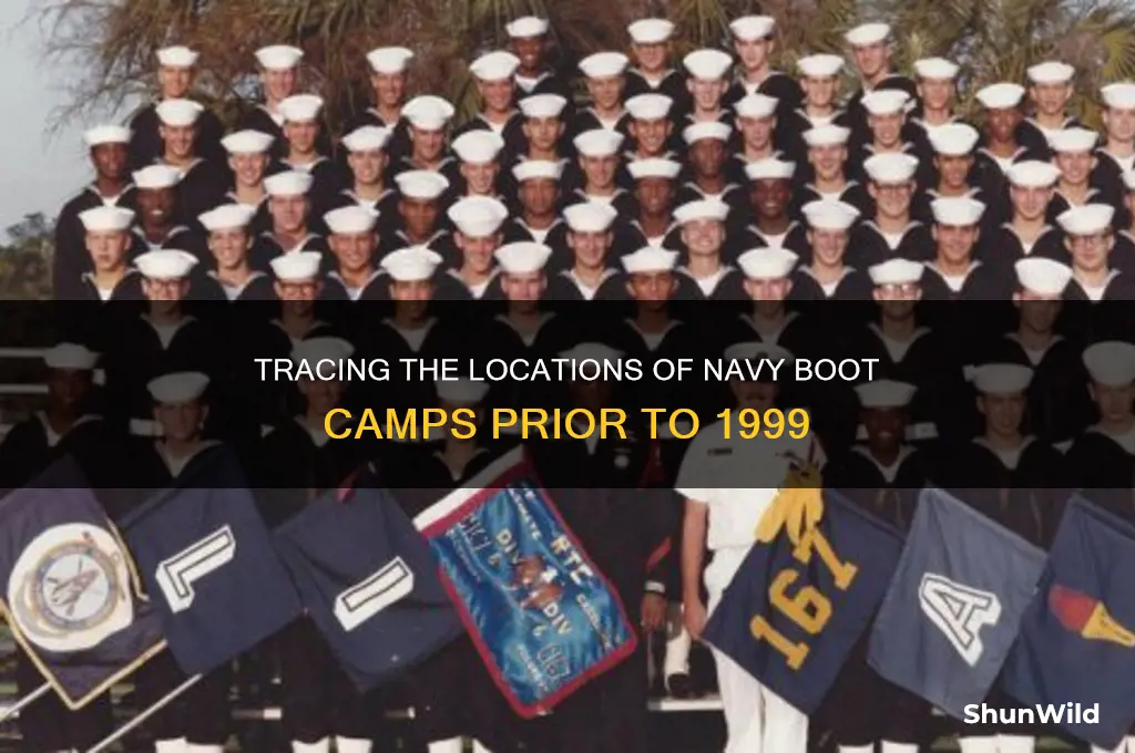 where are the navy boot camp before 1999