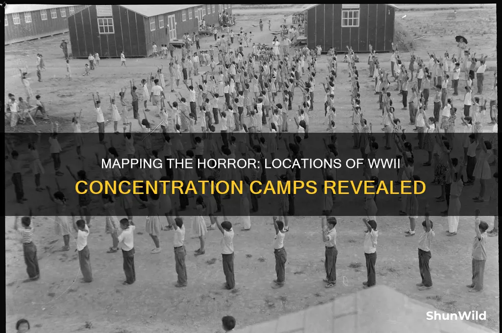 where are ww2 concentration camps located