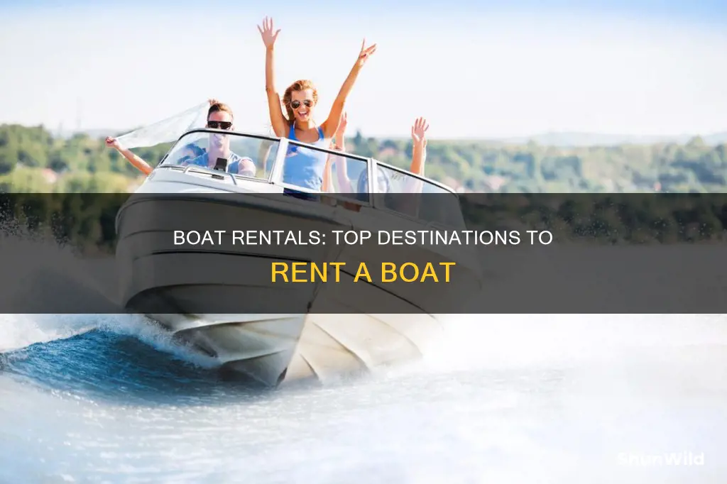 where cam I go and rent a boat