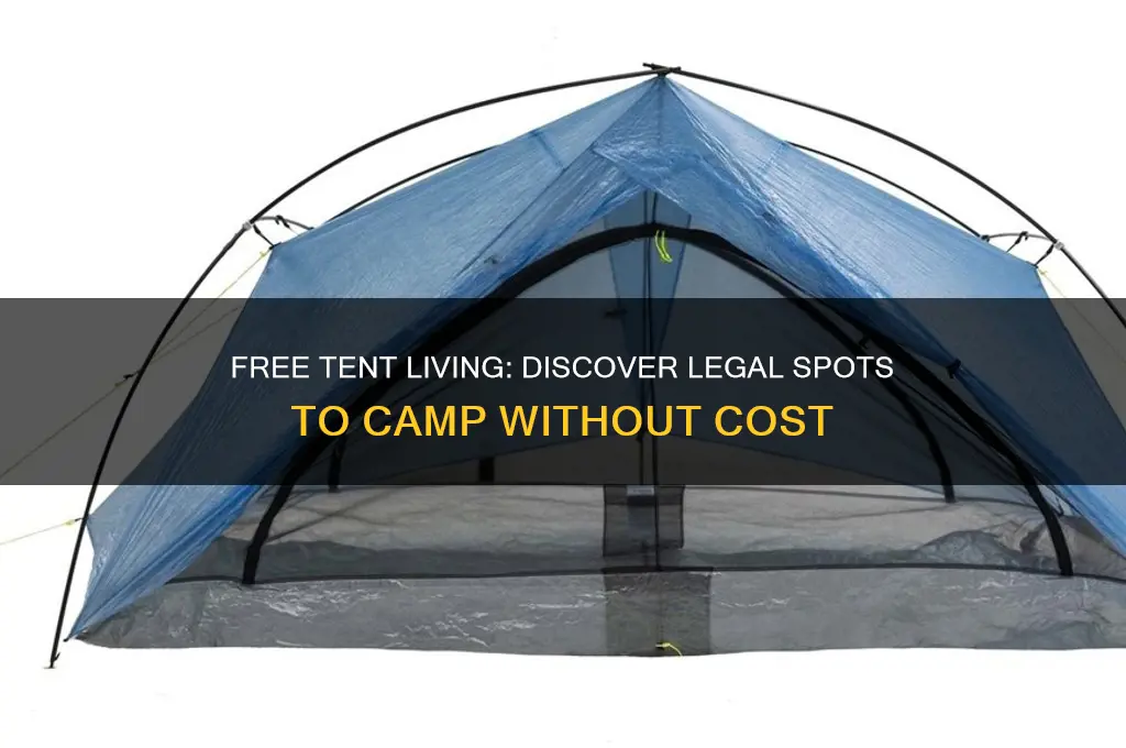 where can i live in a tent for free