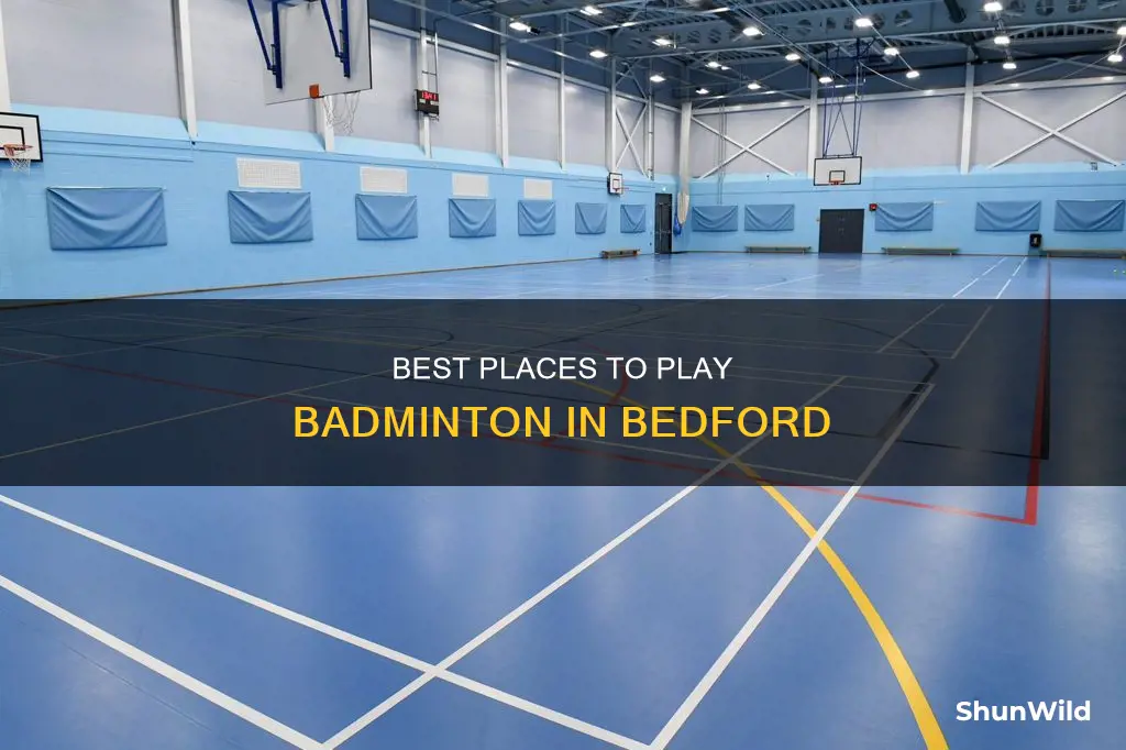where can i play badminton in bedford