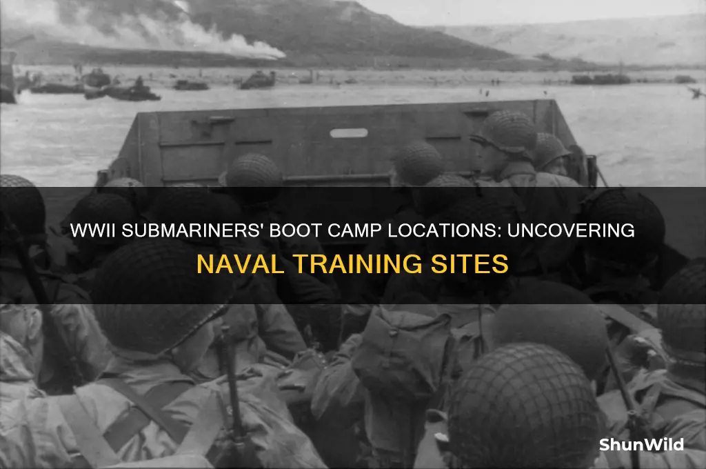where did submariners do boot camp in ww2