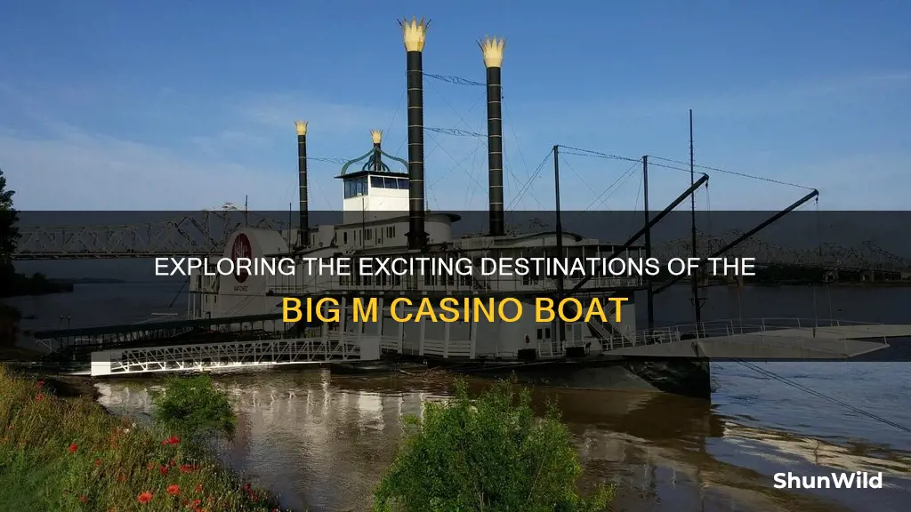 where does the big m casino boat go