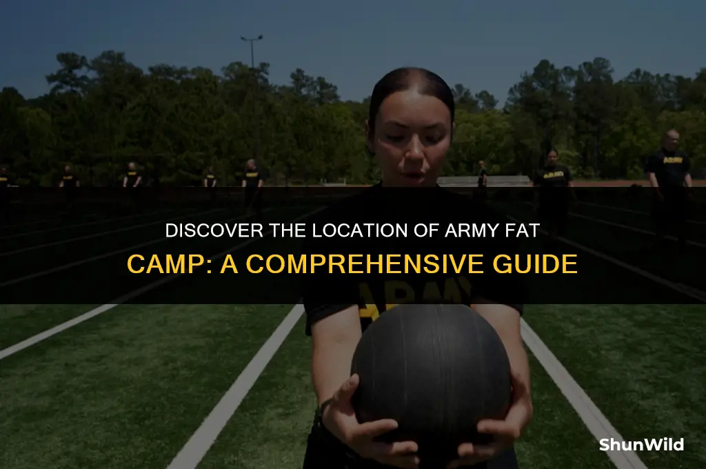 where is army fat camp