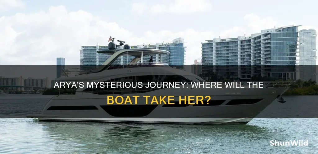 where is arya going on the boat