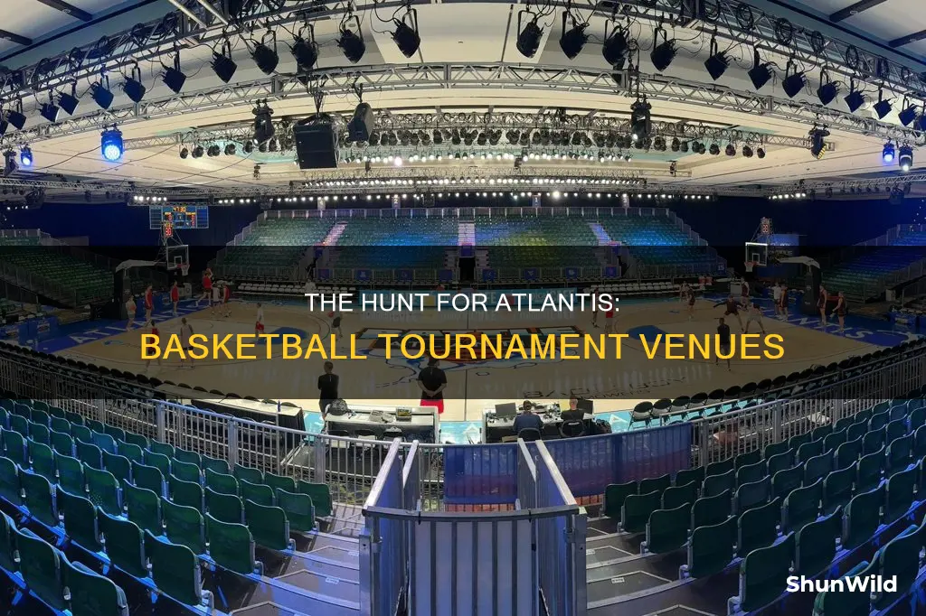 where is atlantis basketball tournament