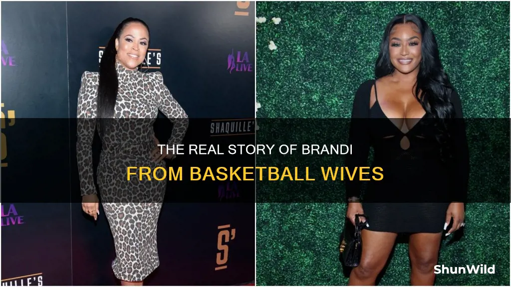 where is brandi from basketball wives
