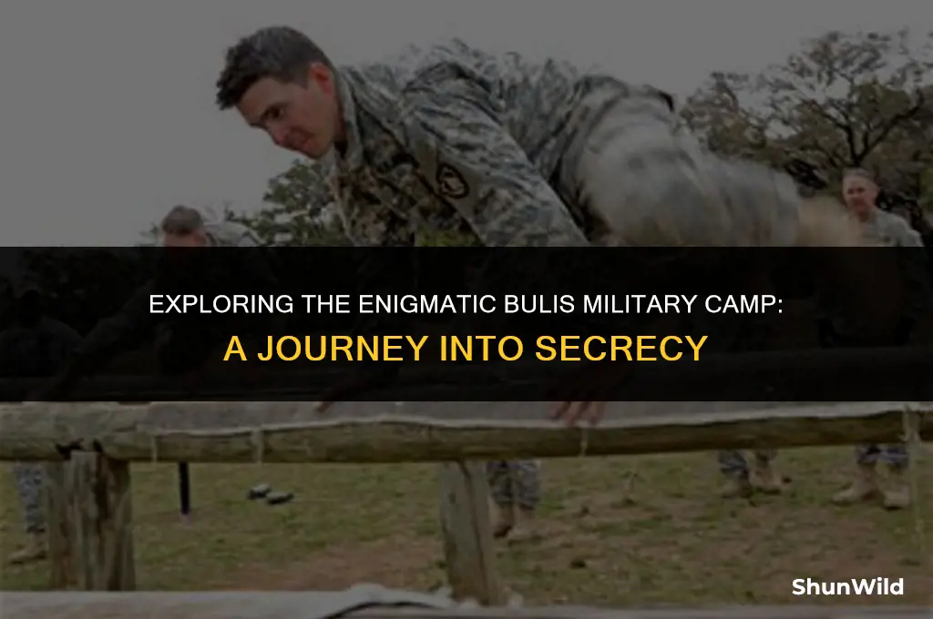 where is bulis military camp