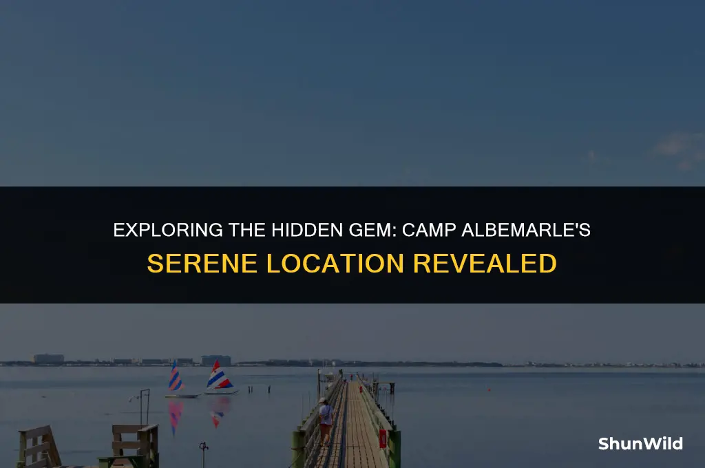 where is camp albemarle