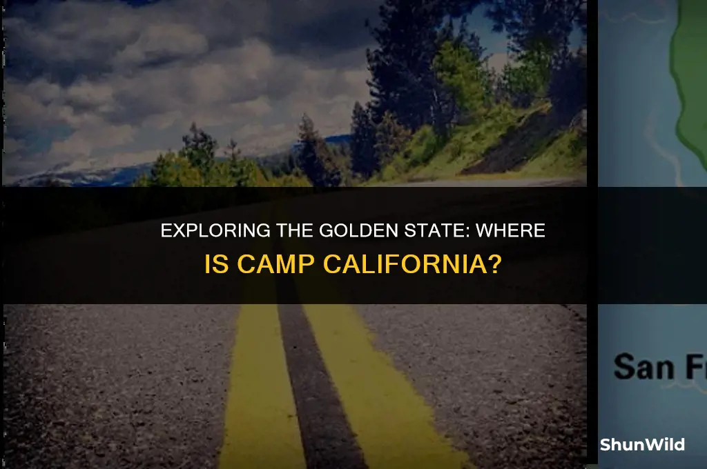 where is camp california