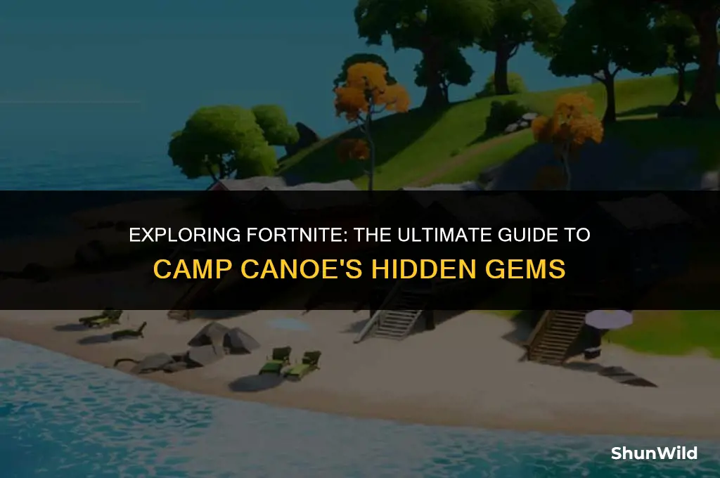 where is camp canoe fortnite