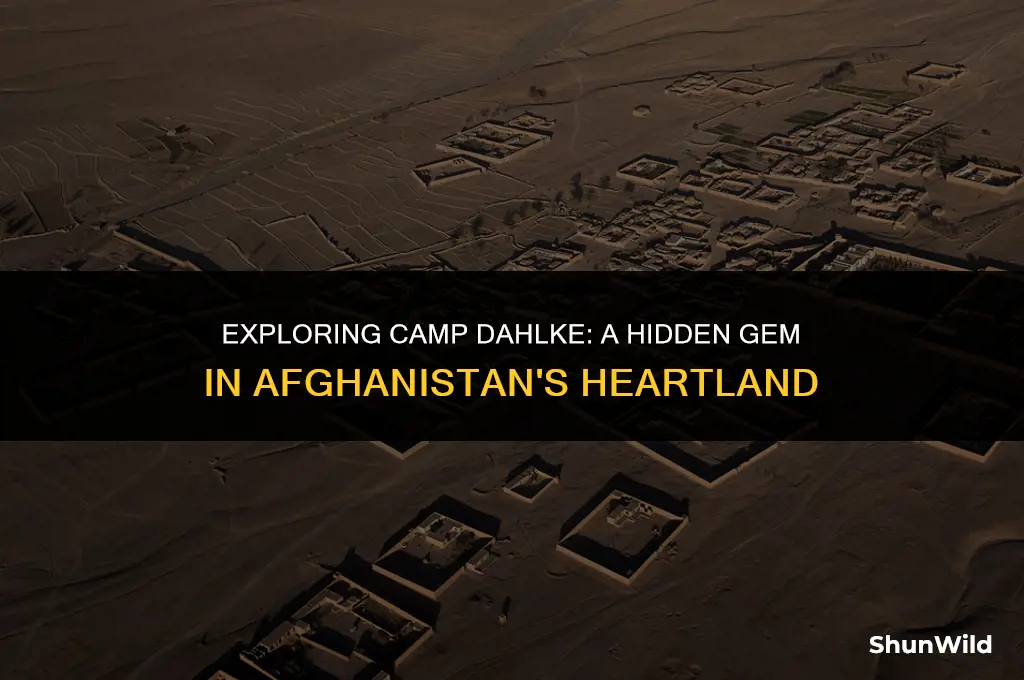 where is camp dahlke afghanistan