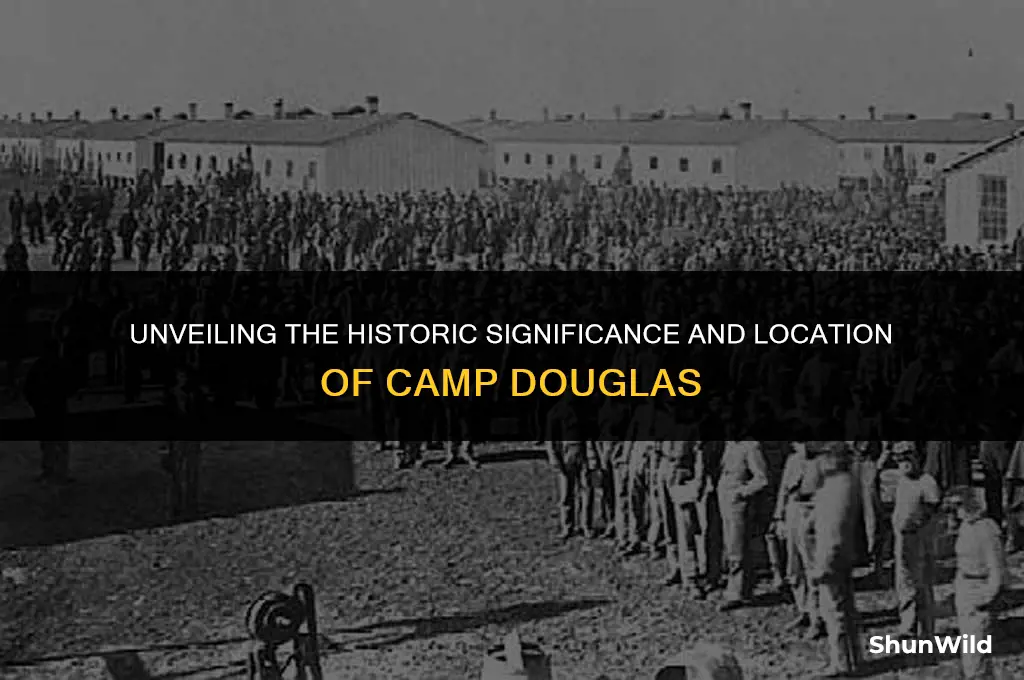 where is camp douglas