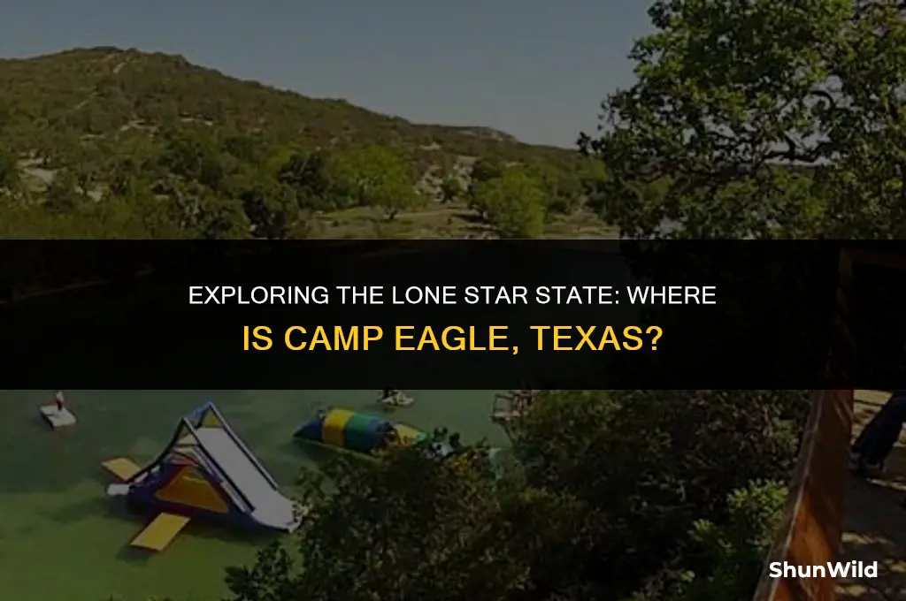 where is camp eagle texas