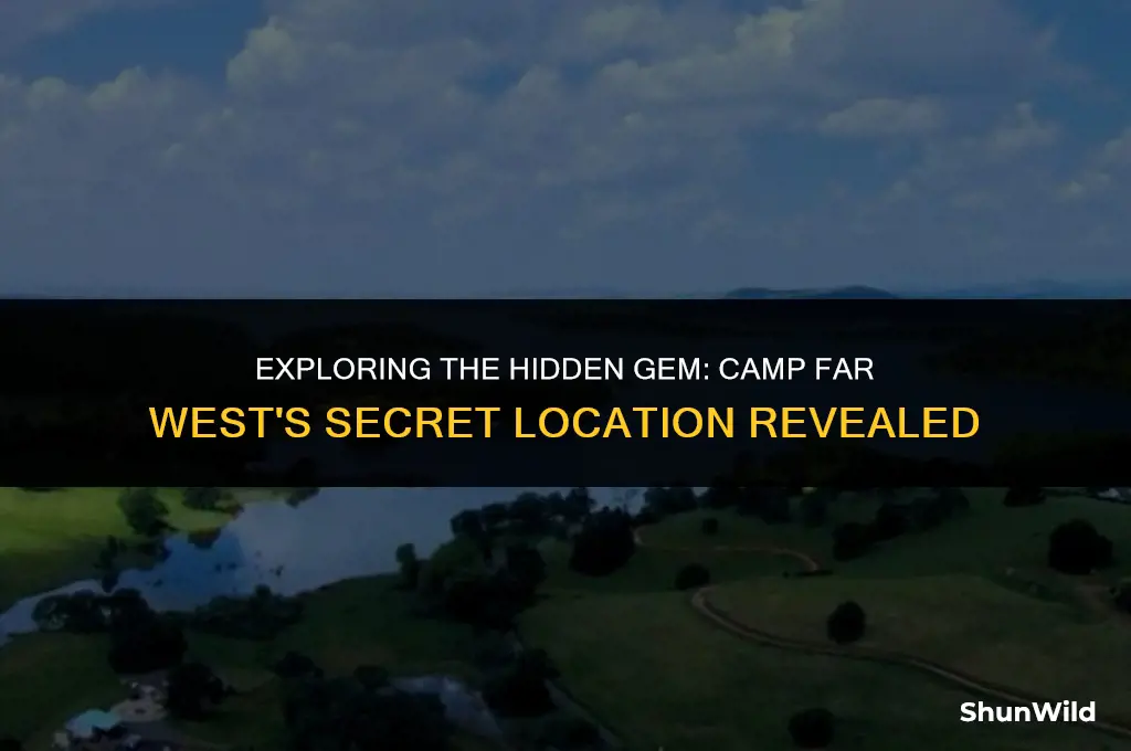 where is camp far west