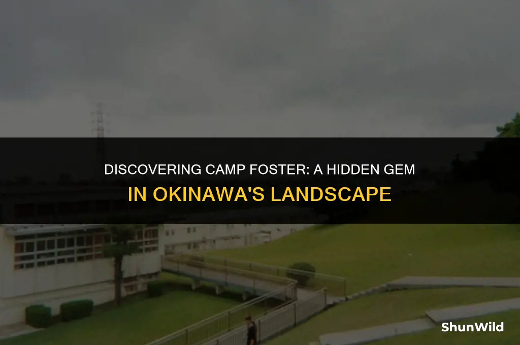 where is camp foster okinawa