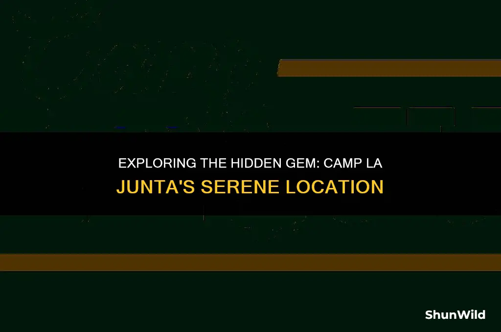 where is camp la junta