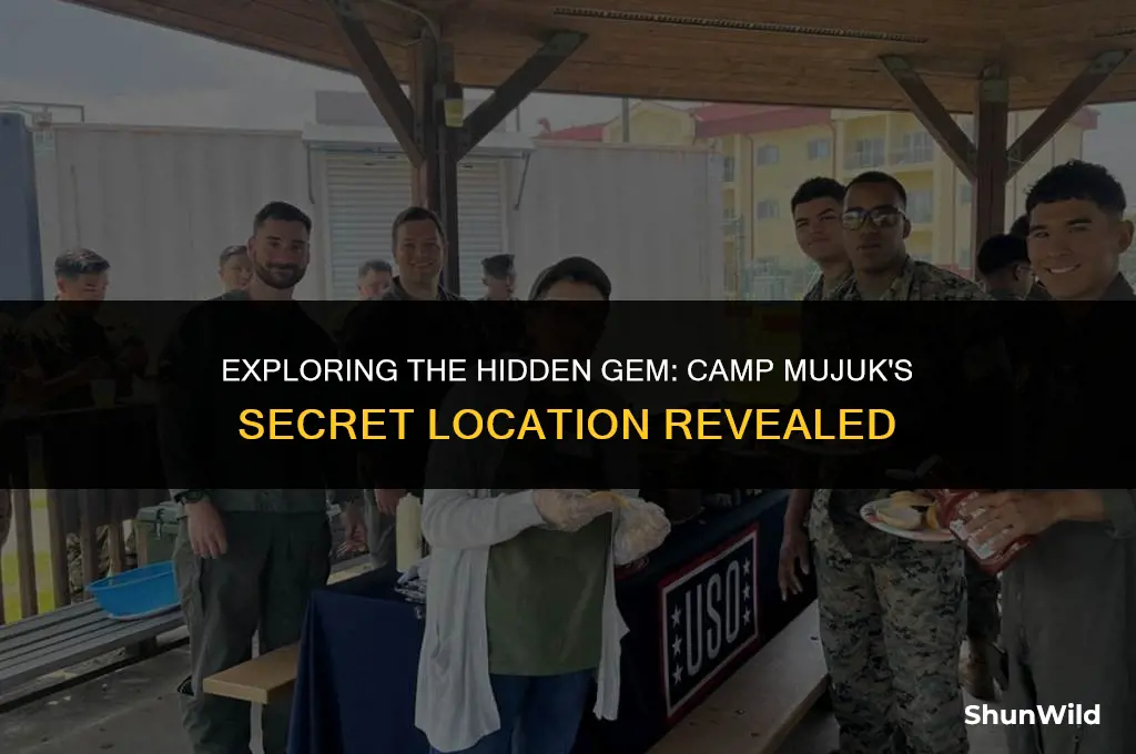 where is camp mujuk located