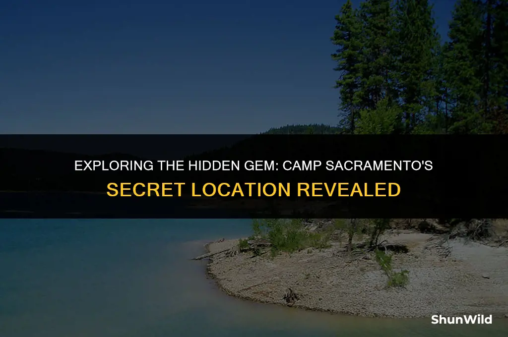 where is camp sacramento