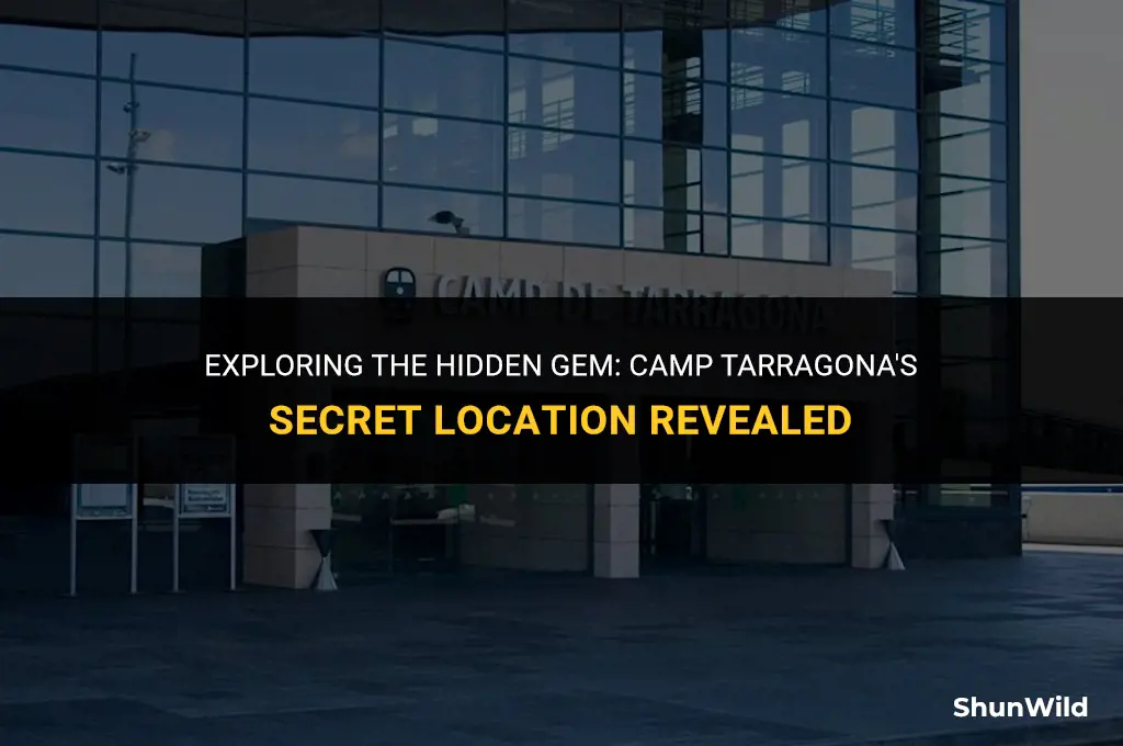 where is camp tarragona
