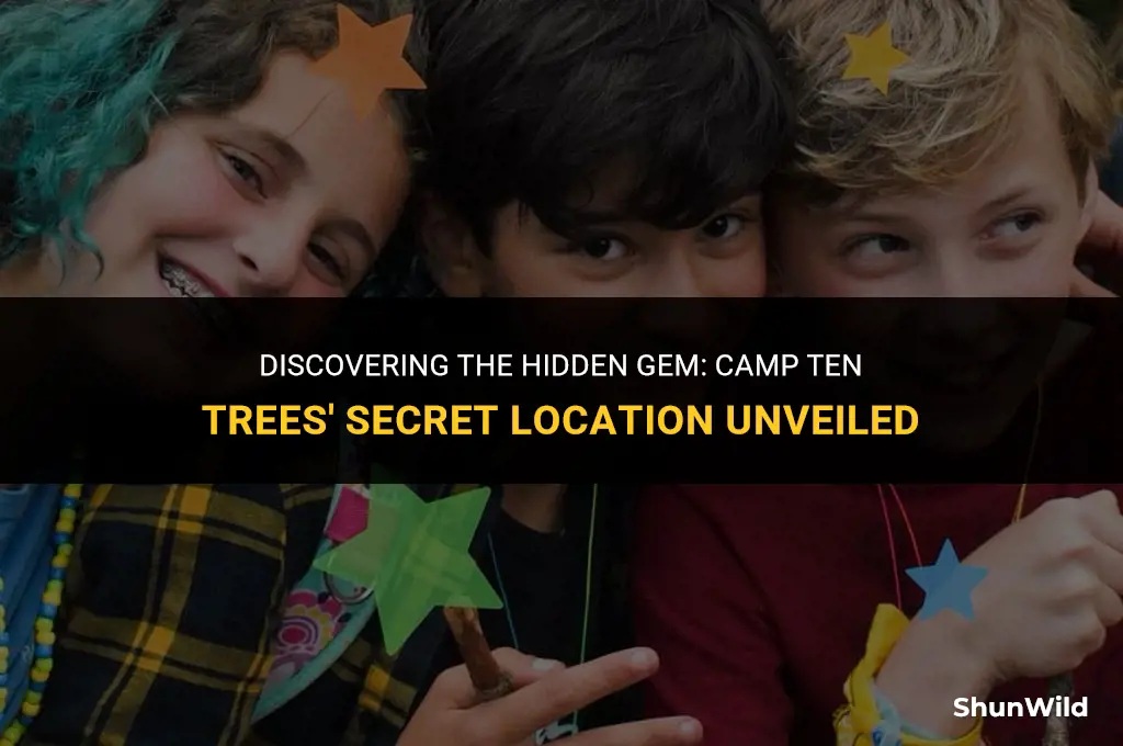 where is camp ten trees