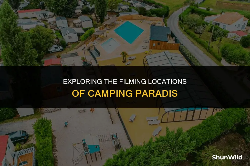 where is camping paradis filmed