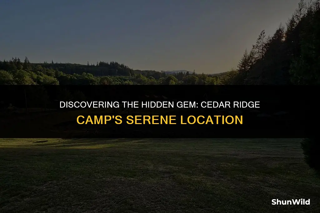 where is cedar ridge camp