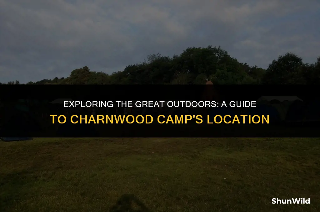 where is charnwood camp