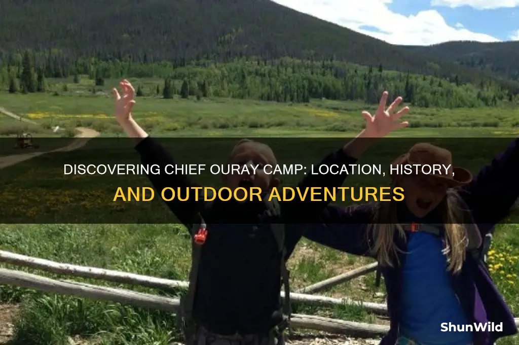 where is chief ouray camp