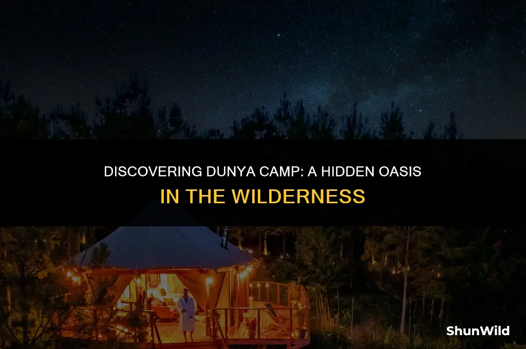 where is dunya camp