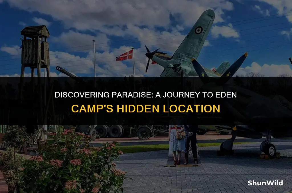 where is eden camp