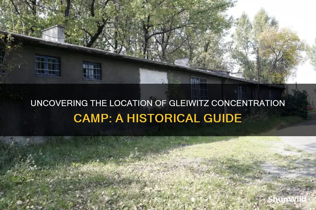 where is gleiwitz concentration camp located