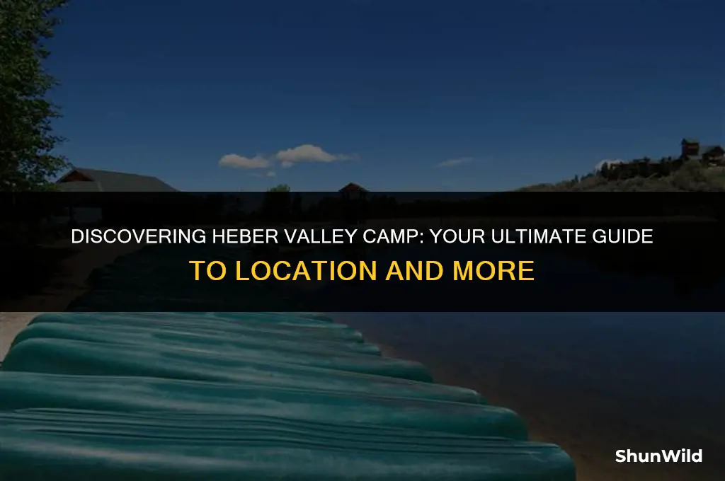 where is heber valley camp