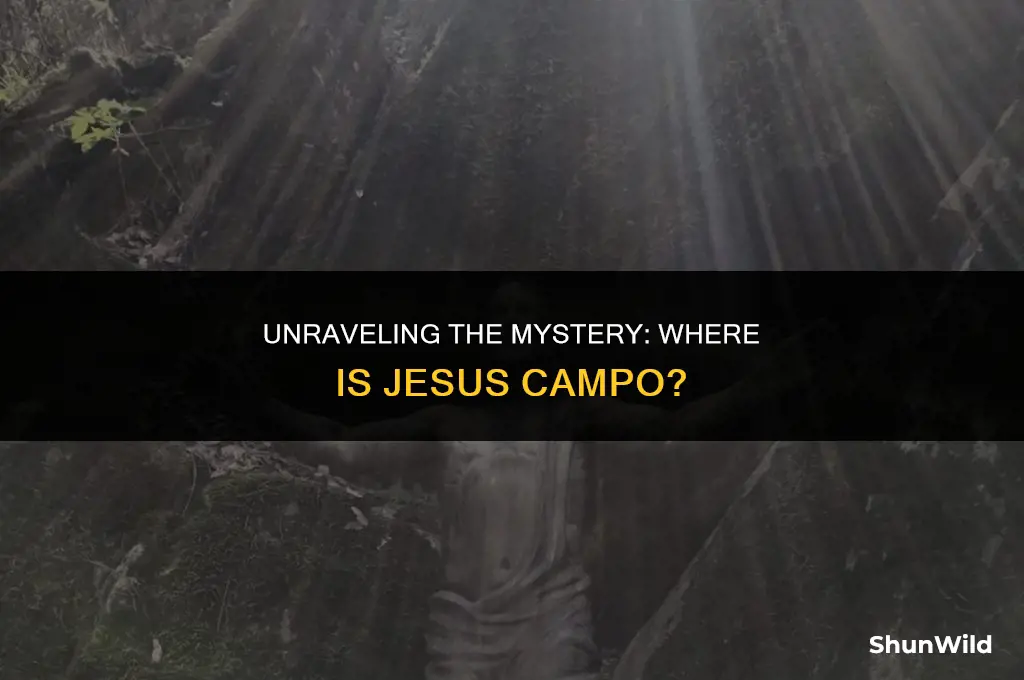 where is jesus campo