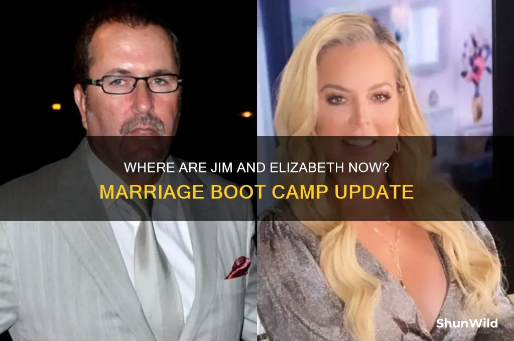 where is jim and elizabeth from marriage boot camp