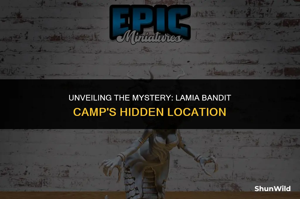 where is lamia bandit camp