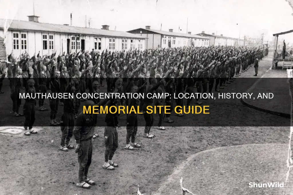 where is mauthausen concentration camp