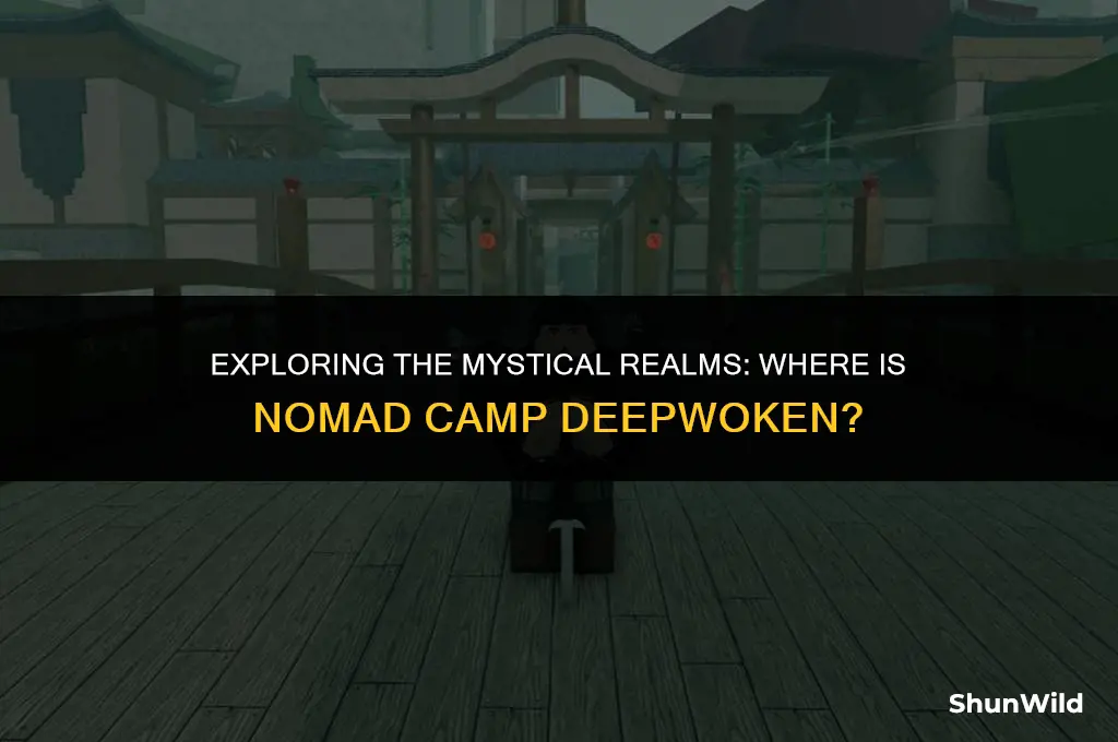 where is nomad camp deepwoken