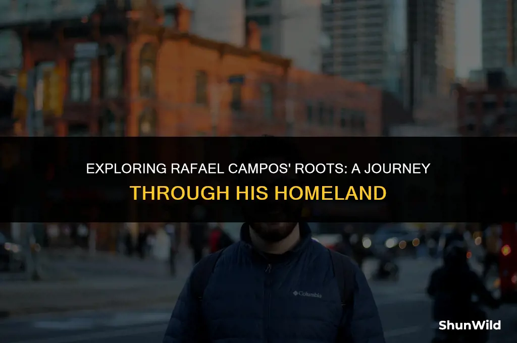 where is rafael campos from