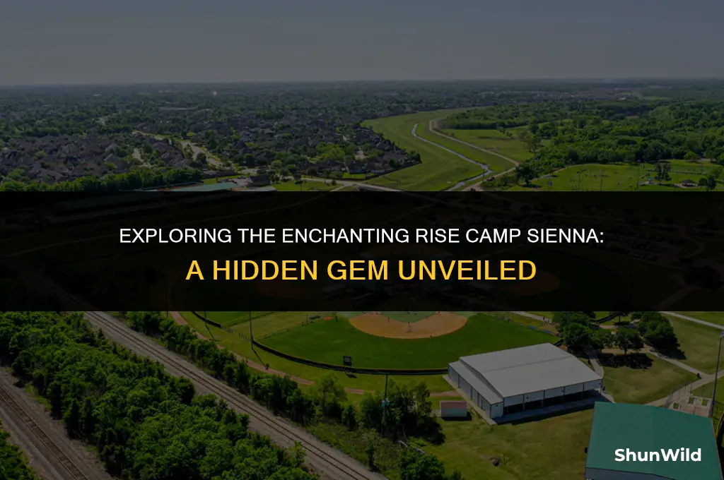 where is rise camp sienna