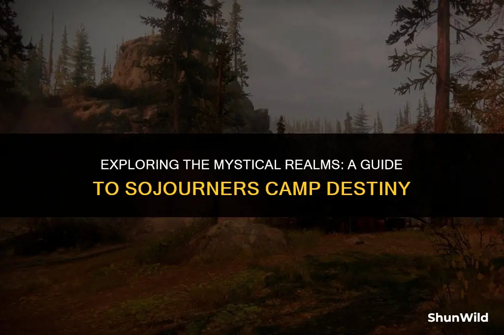 where is sojourners camp destiny