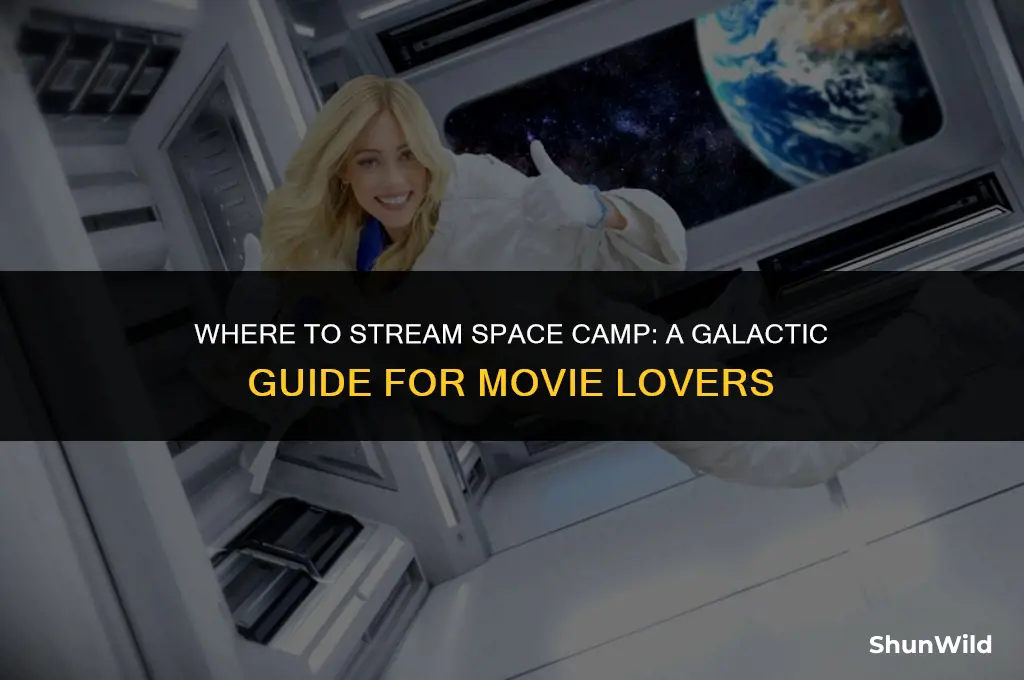 where is space camp streaming