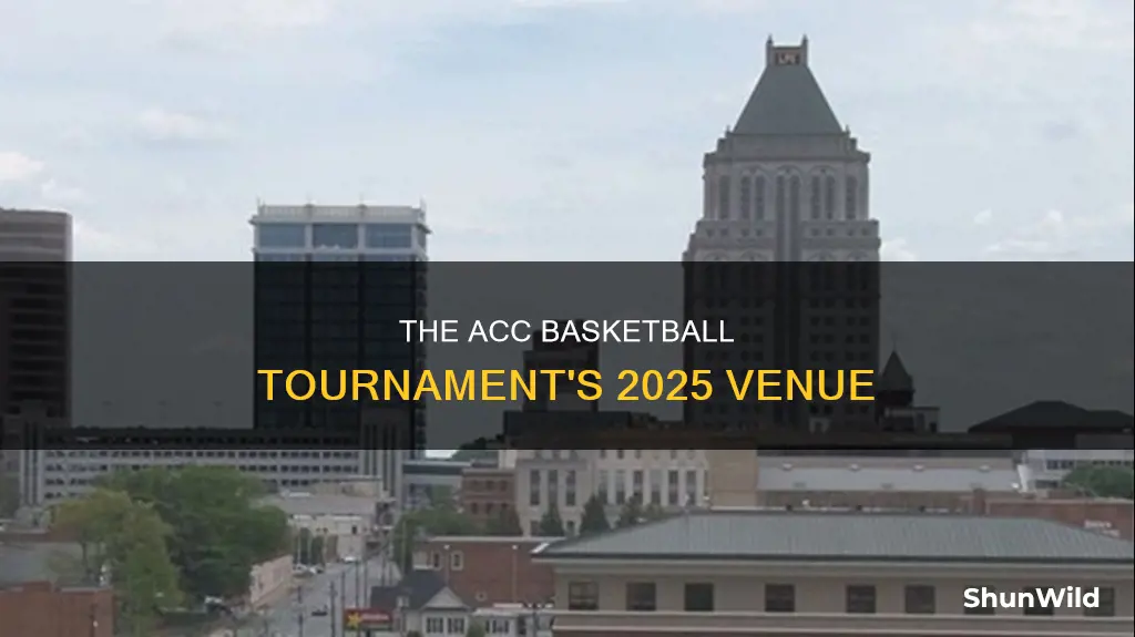 where is the 2025 acc basketball tournament
